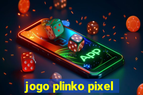 jogo plinko pixel